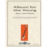 Image links to product page for Album for the Young Bass Clarinetist