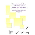 Image links to product page for Stories of Cumberland and Westmorland: Whithaven Volunteers for Flute, Oboe, Clarinet and Bassoon