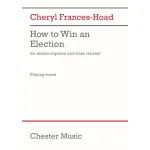 Image links to product page for How to Win an Election for Mezzo-Soprano and Bass Clarinet