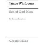 Image links to product page for Son of God Mass - Soprano Saxophone Part