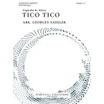 Image links to product page for Tico Tico for Saxophone Quartet with optional Drums