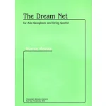 Image links to product page for The Dream Net for Alto Saxophone and String Quartet