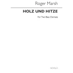 Image links to product page for Holz und Hitze for Bass Clarinet Duet