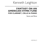 Image links to product page for Fantasy on an American Hymn Tune for Clarinet, Cello and Piano, Op. 70