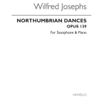 Image links to product page for Northumbrian Dances for Soprano Saxophone and Piano, Op. 139