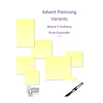 Image links to product page for Advent Plainsong Variants for Flute Ensemble