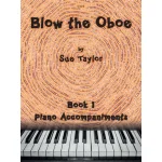 Image links to product page for Blow the Oboe Tutor Book 1 - Piano Accompaniments