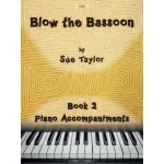Image links to product page for Blow the Bassoon Tutor Book 2 - Piano Accompaniments
