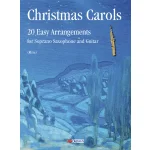 Image links to product page for Christmas Carols: 20 Easy Arrangements for Soprano Saxophone and Guitar