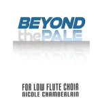 Image links to product page for Beyond the Pale for Low Flute Choir