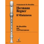 Image links to product page for 8 Miniatures for Descant/Treble Recorder and Orff-instruments