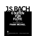 Image links to product page for Six Suites - No. 1 in G major for Flute, BWV 1007