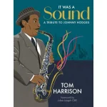 Image links to product page for It Was a Sound: A Tribute to Johnny Hodges for Alto Saxophone and Piano
