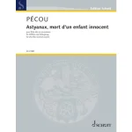 Image links to product page for Astyanax, mort d'un enfant innocent for Alto Flute and Percussion