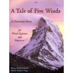 Image links to product page for A Tale of Five Winds: A Christmas Story for Wind Quintet and Narrator