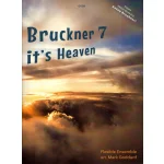 Image links to product page for Bruckner Seven, It's Heaven for Flexible Ensemble