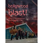 Image links to product page for Bollywood Blast for Alto or Tenor Saxophone (includes Online Audio)