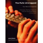 Image links to product page for The Flute Unwrapped: Your Musical Companion