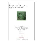 Image links to product page for Reps to Railure for Two Flutes, Alto Flute, Bass Flute and Piano