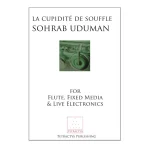 Image links to product page for La Cupidite de Souffle for Flute, Fixed Media and Live Electronics (includes Online Audio)
