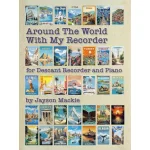 Image links to product page for Around the World with my Recorder for Descant Recorder and Piano