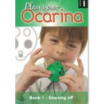 Image links to product page for Play Your Ocarina Book 1: Starting Off