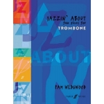 Image links to product page for Jazzin' About Trombone