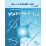 Image links to product page for Sheep May Safely Graze for Flute Quartet