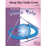 Image links to product page for Sheep May Safely Graze for Flute Trio