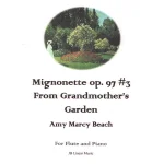 Image links to product page for Mignonette from Grandmother's Garden for Flute and Piano, Op97/3