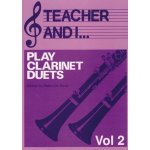 Image links to product page for Teacher and I Play Clarinet Duets, Vol 2