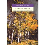 Image links to product page for Fauré Clarinet Album
