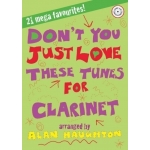 Image links to product page for Don't You Just Love These Tunes for Clarinet (includes CD)
