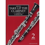 Image links to product page for Take Up The Clarinet Book 2
