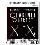Image links to product page for The Stars and Stripes Forever [Clarinet Quartet]