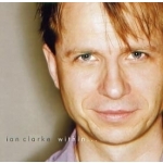 Image links to product page for Ian Clarke: Within… [CD]