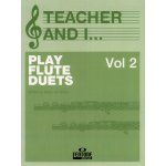 Image links to product page for Teacher and I Play Flute Duets, Vol 2