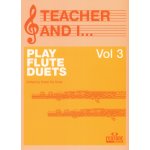 Image links to product page for Teacher and I Play Flute Duets, Vol 3