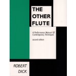 Image links to product page for The Other Flute: A Performance Manual of Contemporary Techniques