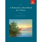 Image links to product page for A Romantic Sketchbook for Piano Book 2