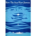 Image links to product page for How The Star Was Chosen - KS 1