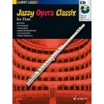 Image links to product page for Jazzy Opera Classix [Flute] (includes CD)