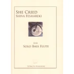 Image links to product page for She Cried for Solo Bass Flute