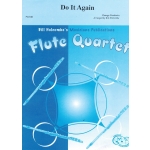 Image links to product page for Do It Again [Flute Quartet]