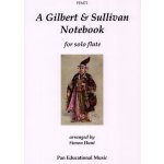 Image links to product page for A Gilbert & Sullivan Notebook for Solo Flute 