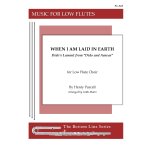 Image links to product page for When I am Laid in Earth for Low Flute Choir