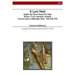 Image links to product page for A Lyric Noel for Saxophone Quartet
