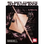 Image links to product page for Mel Bay's Complete Jazz Flute Book