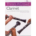Image links to product page for Three's a Crowd Book 2 [Clarinet]