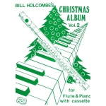 Image links to product page for Bill Holcombe's Christmas Album, Vol 2 [Flute and Piano] (includes CD)